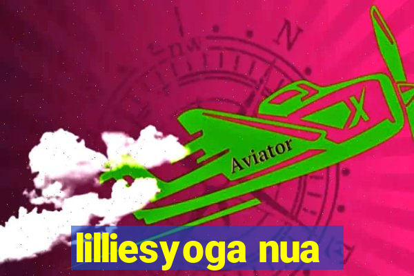 lilliesyoga nua